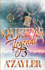 Queens & Legends 3: A Down South Love Story: The Finale 