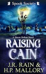 Raising Cain: A Paranormal Women's Fiction Novel: (Spook Society) 