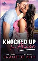 Knocked Up in Alaska