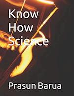 Know How Science 