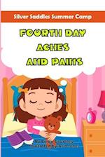 Fourth Day Aches and Pains: A book about horses, friendship and summer camp adventures 