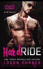 Hard Ride: An MC Romance: Filthy Dirty Desires 
