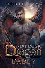 Next Door Dragon Daddy: A Paranormal Shifter Romance 