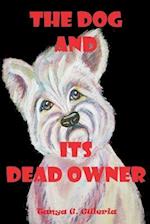 The Dog and Its Dead Owner: Fables for Grown up Children 