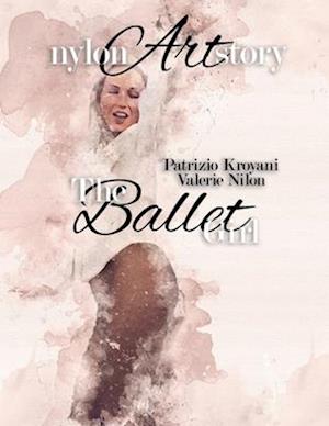 nylon Art story | The Ballet Girl