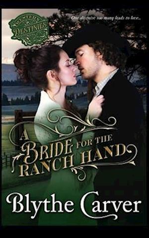 A Bride for the Ranch Hand: A Western Bride Mystery Romance