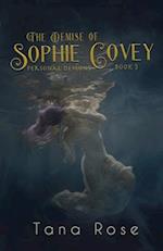 The Demise of Sophie Covey: A Paranormal Romance 