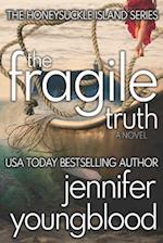 The Fragile Truth: Women's Fiction Romantic Suspense 