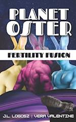 Planet Oster: Fertility Fusion 