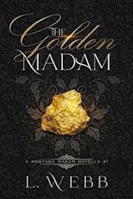 The Golden Madam: A Montana Madam Novella #1 