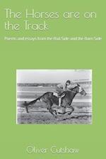 The Horses are on the Track: Poems and essays from the Rail Side and the Barn Side 