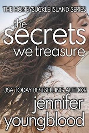 The Secrets We Treasure: Women's Fiction Romantic Suspense