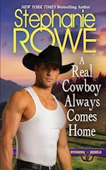 A Real Cowboy Always Comes Home 