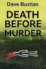 Death before Murder 