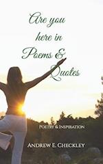 Are you here in Poems & Quotes 