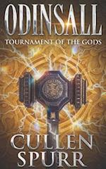 ODINSALL: Tournament Of The Gods: An Epic Mythology Teen Fantasy Adventure 