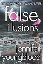 False Illusions: Women's Fiction Romantic Suspense 