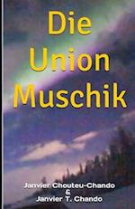 Die Union Muschik