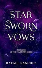 Star Sworn Vows: Book one of the Star Born series 