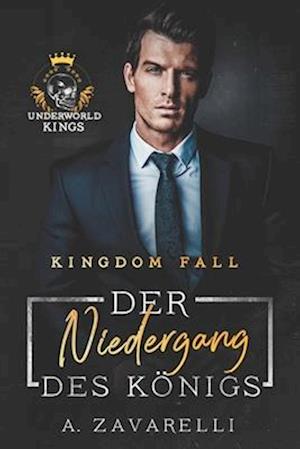 Kingdom Fall- Der Niedergang des Königs
