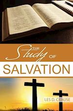 The Study of Salvation: The Doorway to The Christian Life 