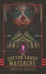 The Cotton Candy Massacre 