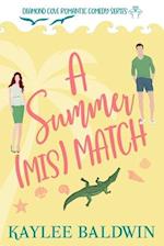 A Summer Mismatch 