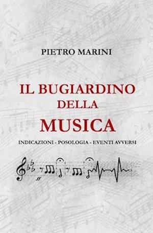 Il Bugiardino Della Musica