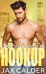 The Anonymous Hookup: A heart-warming m/m novella 