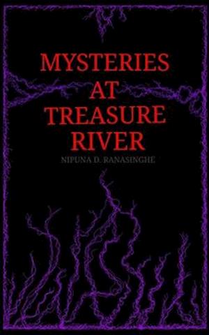 Mysteries at Treasure River