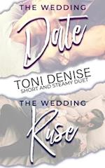 Short and Steamy Duet: The Wedding Date & The Wedding Ruse 