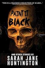 Paint It Black And Other Stories 