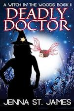 Deadly Doctor: A Paranormal Cozy Mystery 