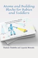 Atoms and Building Blocks For Babies and Toddlers 