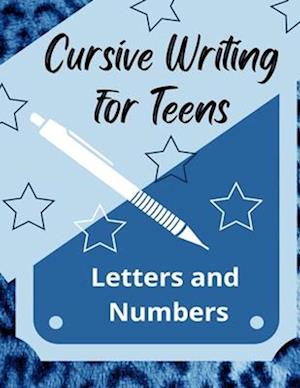 Cursive Writing for Teens Letters and Numbers