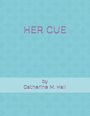 HER CUE