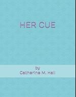 HER CUE 