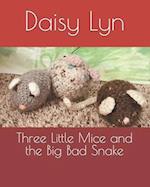 Three Little Mice and the Big Bad Snake 