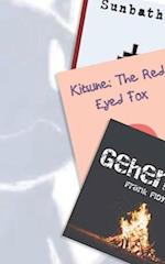 Three Stories: Sunbather, Kitsune, and Gehenna 