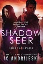 Shadow Seer: An Apocalyptic Psychic Warfare and Science Fantasy Romance 
