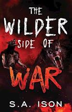 The Wilder Side of War 