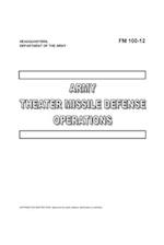 FM 100-12 Army Theater Missile Defense Operations 
