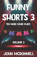 Funny Shorts 3: Ten More Comic Plays 