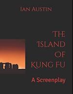 The Island Of Kung Fu: Aka Kung Fu Island 