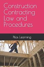 Construction Contracting Law and Procedures