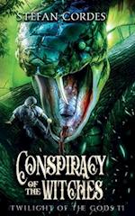 Conspiracy of The Witches: A LitRPG Adventure (Twilight of The Gods 2) 