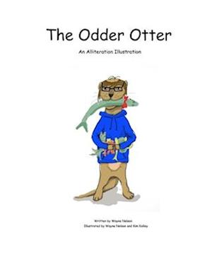 The Odder Otter: An Alliteration Illustration