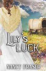 Lily's Luck: Land Run Mail Order Brides Book 10 