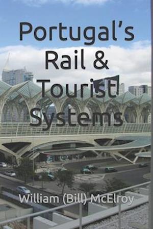 Portugal's Rail & Tourist Systems