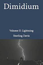 Dimidium: Volume II: Lightning 